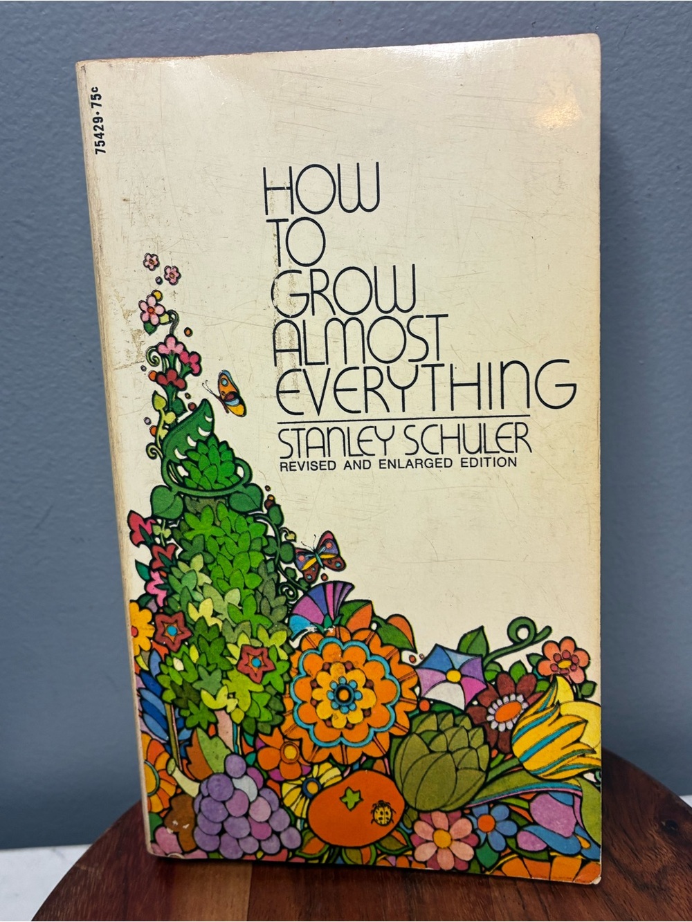 How to Grow Almost Everything Stanley Schuler Vintage Gardening Paperback